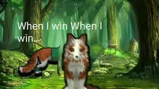 [ When I win. ]