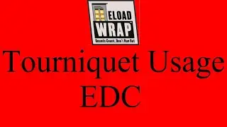 Tourniquet Use with ReloadWrap