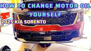 How to Change Motor Oil in a 2025 Kia Sorento | Step-by-Step DIY Oil Change