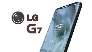 LG G7 - The New Flagship Killer is Coming....!!