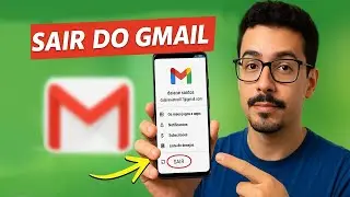 Como Sair do Gmail no Celular e Remover [Conta do Google]