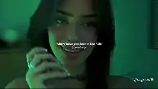 where have you been x the hills (sped up) [Tik Tok Mashup]