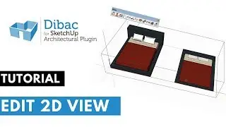 Edit the 2D view of a component | Dibac for SketchUp