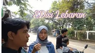 Keseruan Bersama Keluarga Dimomen Lebaran