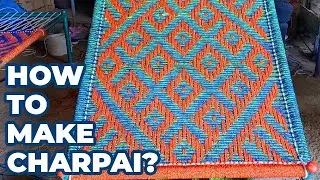 How to Make Charpai | Charpai Banane ka tarika | Charpai ki bunai | make a rope bed | Making Yard