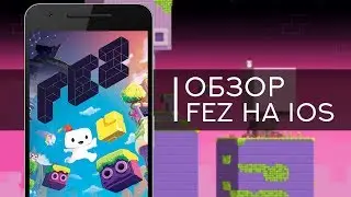 FEZ Pocket Edition - Now On the iPhone!