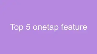 Top 5 onetap.com feature