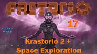 Factorio. Krastorio 2 + Space Exploration. Первичный перемет. 17
