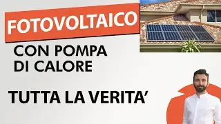 Photovoltaic and Heat Pump: The Whole Truth