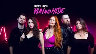 Brave Rival - Run and Hide (Official Music Video)