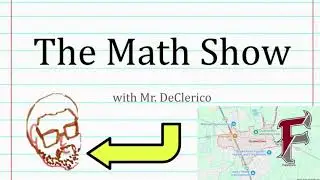 Trailer - The Math Show with Mr. DeClerico