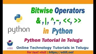 Python Bitwise Operators | Python Tutorial for Beginners in telugu  step by step Part 9