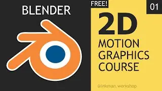 2D Motion Graphics in Blender Free Course | Lesson 01: Download & Setup