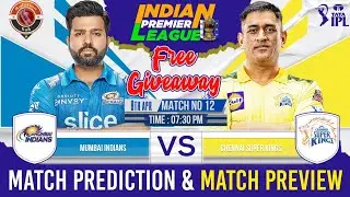 IPL 2023 MI vs CSK 12th Match Prediction Dream11 | Mumbai Indians vs Chennai Super Kings 2023 | Live