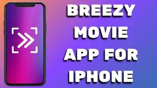 Breezy Movie App for iPhone: Best Movie Apps For iPhone