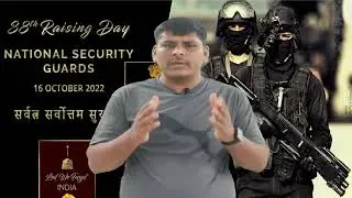 #NSG COMMANDO History, Functions and OperationsThe National Security Guard, Facts about NSG 26/11