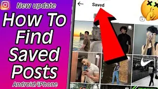 How To Find Saved Posts/Reels On Instagram | Android/iOS