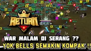 RF RETURN ARENA - WAR MALAM INI BELLS DI SERANG   ??