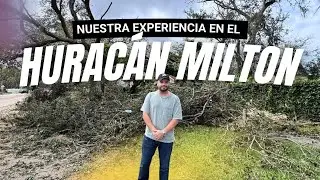 NUESTRA EXPERIENCIA EN EL HURACÁN MILTON / Vlog