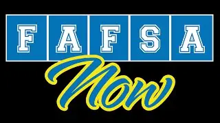 FAFSA NOW: Virtual Ceremony