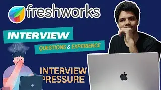 My Freshworks SDE Interview Experience | How pressure ruined