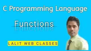 #13 Introduction of Function | Functions | Programming in C