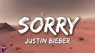 Justin Bieber - Sorry || Lyrics
