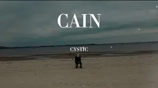 CYSTIC - CAIN. (OFFICIAL MUSIC VIDEO)