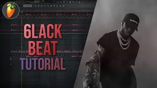 How To Make 6lack Type Beat In FL STUDIO | Hard Beat Tutorial