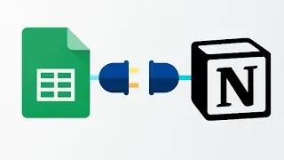 How To Integrate Google Sheets with Notion