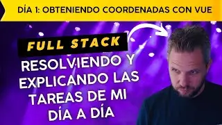 Full Stack: Desarrollando y resolviendo tareas (Añadiendo coordenadas a la BD)