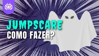 COMO FAZER um JUMPSCARE | TUTORIAL