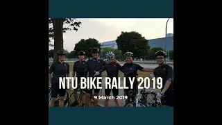 NTU Bike Rally 2019 (DNF) - 9 Mar 2020