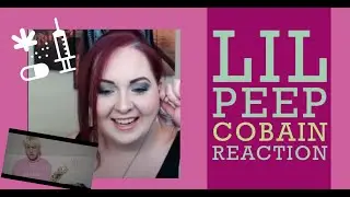 Lil Peep ft. Lil Tracy - cobain - REACTION