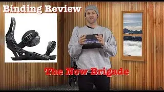 The 2019 Now Brigade Snowboard Binding Review