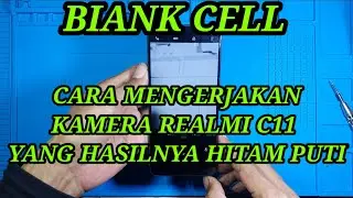 Realme c11 gagal membuka kamera (hitam puti)