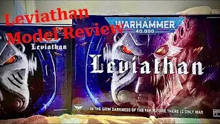 Warhammer 10th Edition Leviathan Model Review