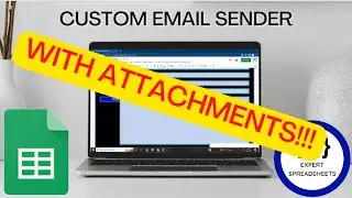 Send Custom Emails From Google Sheets! With Attachments and exact Formatting!
