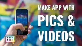 3 Ways to Add Pictures and Videos to your App