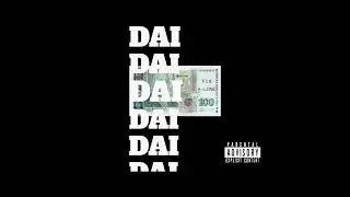 VIX x A-LONE - DAI (OFFICIAL AUDIO)