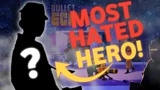 Using the most HATED Hero to RUIN People's Day. - Bullet Echo