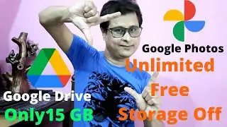 GOOGLE PHOTOS NEW POLICY | NEW UPDATE 2021 | GOOGLE PHOTOS STORAGE OFF ONLY GOOGLE DRIVE 15 GB FREE