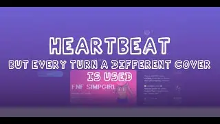 Heartbeat, but Every Turn a Different Cover is Used (BETADCIU) - Friday Night Funkin' Covers