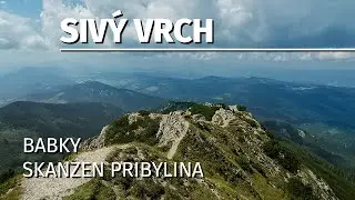 Peak Sivý vrch | Babky | Ostrá | Chata pod Náružím | Pribylina openair musem | Forest railway