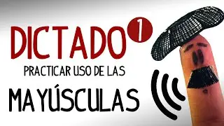 Spanish Dictation capital letters 1. Practice Spanish Capitalization rules