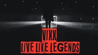 VIXX LIVE LIKE LEGENDS // FMV