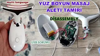 How to Disassemble and Repair the Face and Neck Massager?