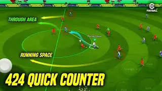 Best 424 Quick Counter Formation For Dominating The Field - eFootball 2026 ⚽️🔥