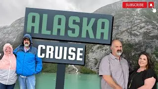 Our Alaskan Cruise