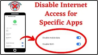 Disable Ads on Mobile Games/ Block Internet Access for Specific Apps/ Disable Mobile Data & WiFi